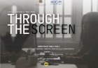 Through the screen