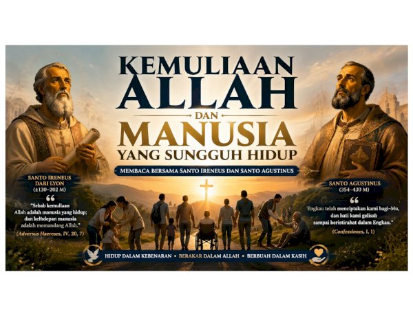 KEMULIAAN ALLAH DAN MANUSIA YANG SUNGGUH HIDUP